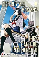 Destroy All Humans They Can't Be Regenerated 1
