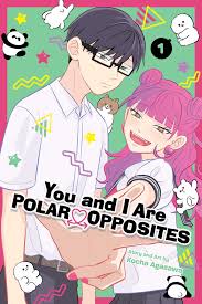 You and I are Polar Opposites