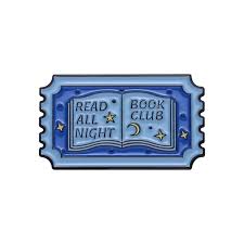 Enamel Pin: Read All Night Book Club Ticket