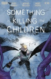 Something Is Killing The Children #46