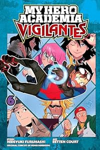 My Hero Academia: Vigilantes 6