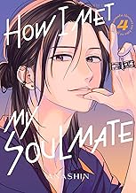 How I Met My Soulmate 4