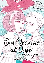Our Dreams at Dusk 2