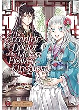 The Eccentric Doctor of the Moon Flower Kingdom 1