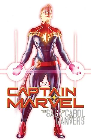 Captain Marvel The Saga of Carol Danvers