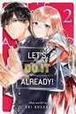 Let's Do It Already 2