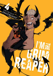 I'm the Grim Reaper 4