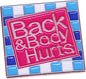 Enamel Pin: Back & Body Hurts