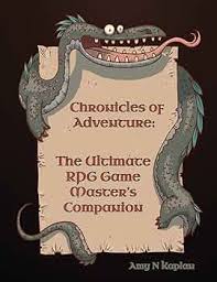Chronicle of Adventure: The Ultimate RPG Game Master's Companion