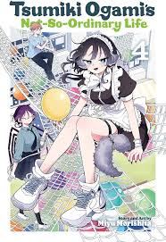 Tsumiki Ogami's Not-So-Ordinary Life 4