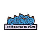 Enamel Pin:: Existence Is Pain